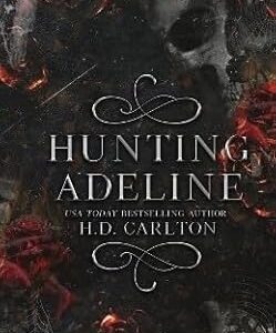 Home hunting adeline novel by carlton h. d.